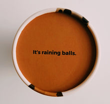Load image into Gallery viewer, Set of 3 "It's So Fetch." Tennis Balls