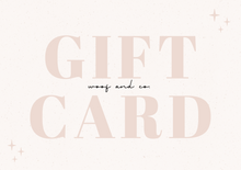 Load image into Gallery viewer, Woof &amp; Co. E-Gift Cards

